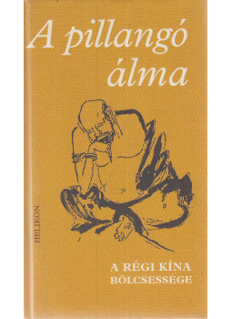 Dobos László - A pillangó álma Dobos László - A pillangó álma, Budapest 2005 antikvár könyv