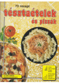 Jeanne Hertzog - Tésztaételek és pizzák