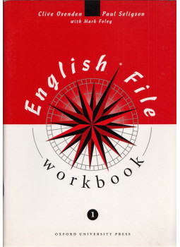 OXENDEN, CLIVE, Paul Seligson, Mark Foley - English File 1 Workbook OXENDEN, CLIVE, Paul Seligson, Mark Foley - English File 1 Workbook, Oxford 2002 antikvár könyv