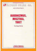 Nagy Károly - Buddhizmus, misztika, Tibet