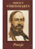 Vörösmatrhy Mihály - Mihály Vörösmarty: Poezje