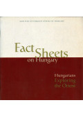 Kelecsényi Ágnes,Bába Ágnes - Fact Sheets on Hungary: Hungarians Exploring the Orient