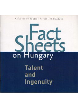 Gazda István, Sipka László - Fact Sheets on Hungary: Talent and Ingenuity, Budapest 2012 antikvár könyv