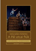 Molnár Ferenc - A Pál utcai fiúk