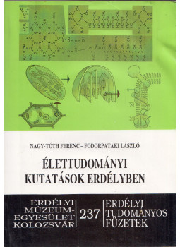 Nagy-Tóth Ferenc, Fodorpataki László - Élettudományi kutatások Erdélyben Nagy-Tóth Ferenc, Fodorpataki László - Élettudományi kutatások Erdélyben, Kolozsvár 2002 antikvár könyv