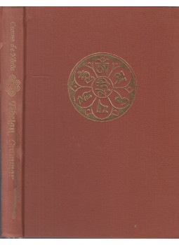 Kőrösi Csoma Sándor - Grammar of the Tibetan Language in English (reprint)/ Alexander Csoma de Kőrös 1784-1842 A Short Biography, Budapest 1986 antikvár könyv