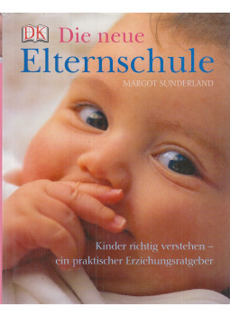 Margot Sunderland - Die neue Elternschule, München 2007 antikvár könyv