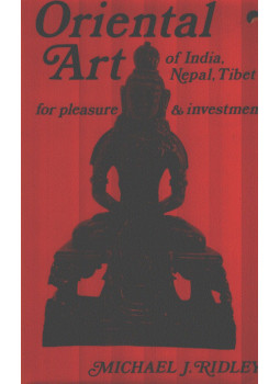 Michael Ridley - Oriental Art: India, Nepal and Tibet, London 1970 antikvár könyv