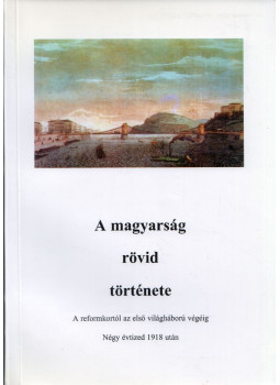 Varga Domokos, Lászlóffy Csaba - A magyarság rövid története Varga Domokos, Lászlóffy Csaba - A magyarság rövid története, Kolozsvár 2001 antikvár könyv