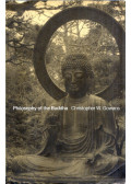 Christopher W. Gowans - Philosophy of the Buddha: An Introduction
