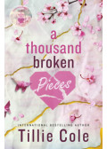 Tillie Cole - A Thousand Broken Pieces