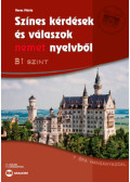 Veres Mária - Színes kérdések és válaszok német nyelvből - B1 szint (online hanganyaggal)