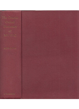 Percy Alfred Scholes - The Concise Oxford Dictionary of Music Percy Alfred Scholes - The Concise Oxford Dictionary of Music, New York, New York 1957 antikvár könyv