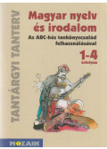 Hernádiné Hámorszky Zsuzsanna - Magyar nyelv és irodalom 1-4. évfolyam