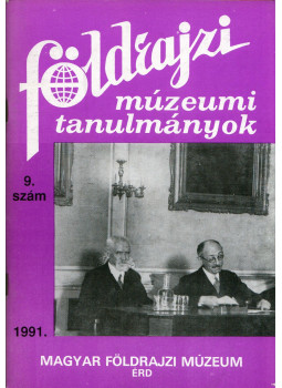 Dr. Balázs Dénes - Földrajzi múzeumi tanulmányok 1991/9. Dr. Balázs Dénes - Földrajzi múzeumi tanulmányok 1991/9., Érd 1991 antikvár könyv