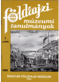 Dr. Balázs Dénes - Földrajzi múzeumi tanulmányok 1989/7.