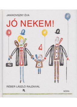 Janikovszky Éva - Jó nekem! Janikovszky Éva - Jó nekem!, null 2003 antikvár könyv