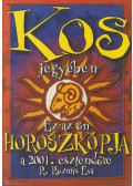 R. Rozmis Éva - Kos jegyében