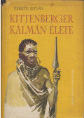 Fekete István - Kittenberger Kálmán élete