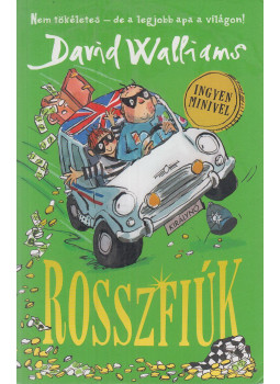 David Walliams - Rosszfiúk David Walliams - Rosszfiúk, Budapest 2019 antikvár könyv