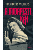 Kondor Vilmos - A budapesti kém