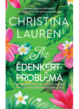 Christina Lauren - Az édenkertprobléma Christina Lauren - Az édenkertprobléma, null 2024 antikvár könyv