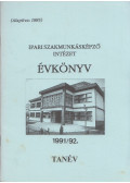 Dobos György - Ipari Szakmunkásképző Intézet Évkönyv 1991/92. tanév
