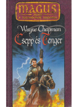 Wayne Chapman - Csepp és tenger (dedikált) Wayne Chapman - Csepp és tenger (dedikált), Budapest 1996 antikvár könyv