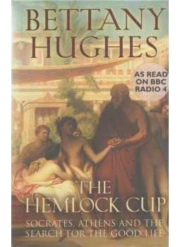 Bettany Hughes - The Hemlock Cup Bettany Hughes - The Hemlock Cup, London 2010 antikvár könyv