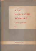 Tompa József - A mai magyar nyelv rendszere - Leíró nyelvtan II.