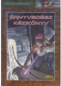 Mulvihill, Michael,Boyle, Robert - Árnyvadász kézikönyv