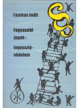 Fazekas Judit - Fogyasztói jogok - fogyasztóvédelem, Budapest 1995 antikvár könyv