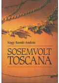Nagy Bandó András - Sosemvolt Toscana (dedikált)