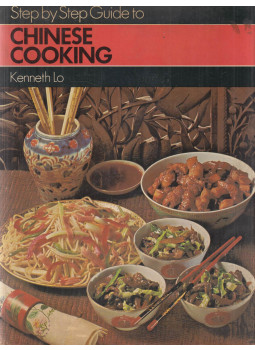 Kenneth Lo - Step by Step Guide to Chinese Cooking Kenneth Lo - Step by Step Guide to Chinese Cooking, London 1974 antikvár könyv