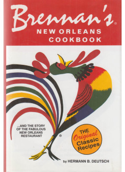 Hermann B. Deutsch - Brennan's New Orleans Cookbook, Gretna 2009 antikvár könyv