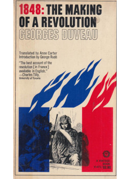 Georges Duveau - 1848: The Making of a Revolution, New York 1967 antikvár könyv