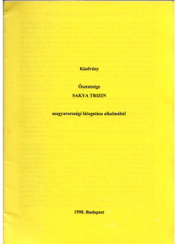  - Kiadvány Őszentsége Sakya Trizin magyarországi látogatása alkalmából, Budapest 1998 antikvár könyv