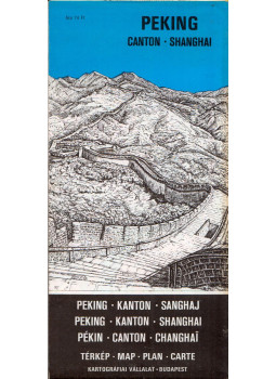  - Peking, Kanton, Sanghaj térkép, Budapest 1990 antikvár könyv