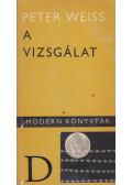 Weiss, Peter - A vizsgálat