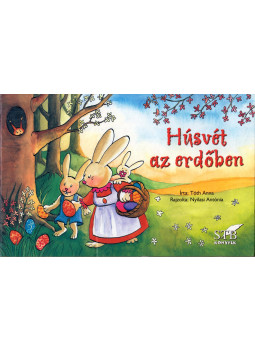 Tóth Anna - Húsvét az erdőben Tóth Anna - Húsvét az erdőben, Kistarcsa 0 antikvár könyv