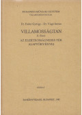 Dr. Fodor György,Dr. Vágó István - Villamosságtan 11. füzet