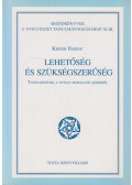 Kiefer Ferenc - Lehetőség és szükségszerűség