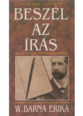 W. Barna Erika - Beszél az írás (dedikált)