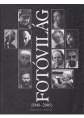 Miklós Péter,Balogh Magdolna - Fotóvilág (1948-2005)