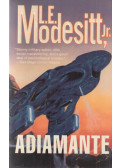 L. E. Modesitt Jr. - Adiamante