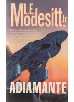 L. E. Modesitt Jr. - Adiamante L. E. Modesitt Jr. - Adiamante, New York 1998 antikvár könyv