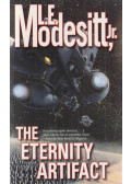 L. E. Modesitt Jr. - The Eternity Artifact