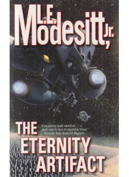 L. E. Modesitt Jr. - The Eternity Artifact L. E. Modesitt Jr. - The Eternity Artifact, New York 2006 antikvár könyv