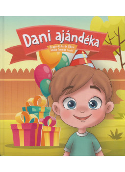 Szabó-Kulcsár Edina, Szabó András 'Csuti' - Dani ajándéka Szabó-Kulcsár Edina, Szabó András 'Csuti' - Dani ajándéka, Budapest 2021 antikvár könyv
