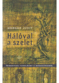 Horgas Judit - Hálóval a szelet
